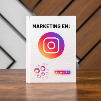 Marketing en Instagram. Marketing a través de las principales Redes Sociales