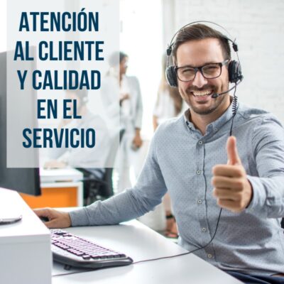 Atención al cliente y calidad en el servicio. COMM002PO